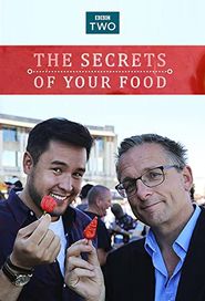 BBC: Die geheime Welt des Essens